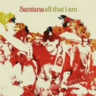 All That I Am by Santana