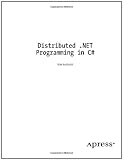 Distributed .NET Programming in C#