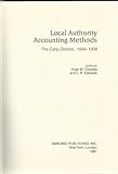 Local authority accounting methods : the early debate, 1884-1908