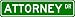 ATTORNEY Street Sign ~ Custom Aluminum Street Signs