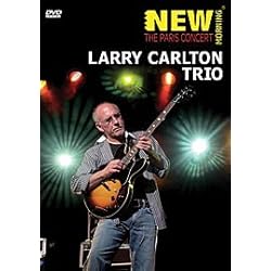 Larry Carlton Trio-New Morning-Paris Concert