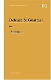 Review Routledge  / Deleuze and Guattari for Architects (Thinkers for Architects) (Thinkers for Architects)