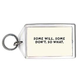 Some will, some don't, so what. Keychain
