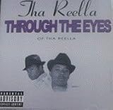 Through The Eyes Of Tha Reella by 