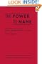 The Power to Name: Locating the Limits of Subject Representation in Libraries