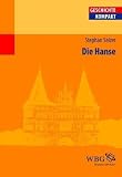 Die Hanse - Stephan Selzer
