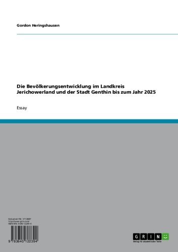 Die Bevölkerungsentwicklung im Landkreis Jerichowerland und der Stadt Genthin bis zum Jahr 2025 (German Edition)