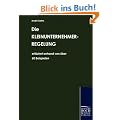 Die Kleinunternehmerregelung: erl�utert anhand von �ber 60 Beispielen