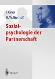 Sozialpsychologie der Partnerschaft - 