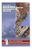 Ogden Area Climbing Guide: From Brigham City to Echo Canyon
