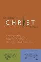 Growing In Christ: A Thirteen-Week Follow-Up Course for New and Growing Christians