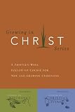 Growing In Christ: A Thirteen-Week Follow-Up Course for New and Growing Christians