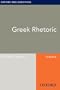 Greek Rhetoric: Oxford Bibliographies Online Research Guide