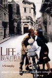 Life is Beautiful/La Vita E Bella : A Screenplay