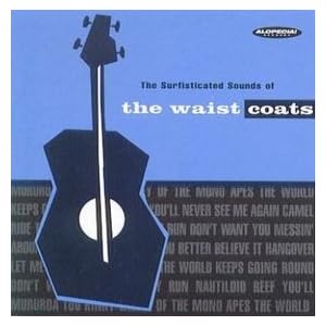 Waistcoats / Surfisticated Sounds Of