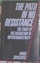 The Path of No Resistance: The Story of the Revolution in Superconductivity