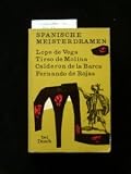 Produkt-Bild: Spanische Meisterdramen. Lope de Vega / Tirso de Molina / Calderon de la Barca / Fernando de Rojas.
