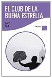 El club de la buena estrella (Spanish Edition) Medium