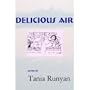 Delicious Air (Book of the Year by the Conference on Christianity and Literature)