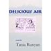 Delicious Air (Book of the Year by the Conference on Christianity and Literature)