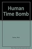 The human time bomb : a Killmaster spy chiller