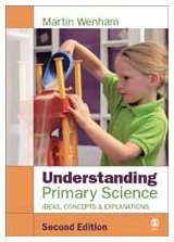Understanding Primary Science: Ideas, Concepts And Explanations