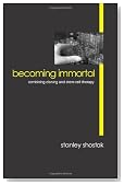 Becoming Immortal: Combining Cloning and Stem-Cell Therapy