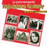 Najwieksze Gwiazdy Wielkie Przeboje