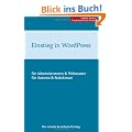 Einstieg in WordPress 3.5: Der schnelle & einfache Einstieg