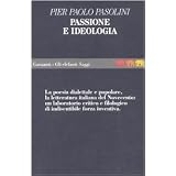 Passione e ideologiadi P. Paolo Pasolini