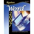 Signature Series: Microsoft Word 2007 Windows XP Version... by Nita Rutkosky and Audrey Rutkosky Roggenkamp