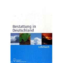 Bestattung in Deutschland - Lehrbuch