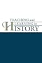 Teaching and Learning in History