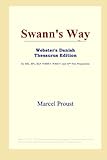 Swann's Way (Webster's Danish Thesaurus Edition)