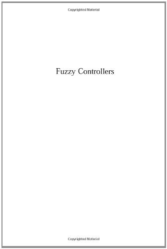 Fuzzy Controllers Handbook: How to Design Them, How They Work