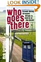 Who Goes There