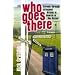 Who Goes There