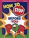 Book How to Stop Before You Pop: An Anger-Management Program for Grades 3-5