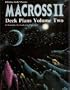 Macross II: Spacecraft and Deck Plans Volume Two