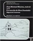 San Manuel Bueno, mártir ; and La novela de Don Sandalo, jugador de ajedrez