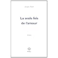 La seule fois de l'amour