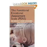 The Functional Emotional Assessment Scale (FEAS) for Infancy and Early Childhood: Clinical and Research Applications