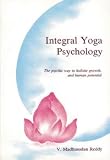 Integral Yoga Psychology