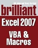 Brilliant Microsoft Excel 2007 VBA and Macros (Brilliant Excel Solutions)