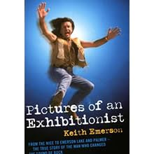 Keith Emerson - Keith Emerson's Autobiography: "Pictures of an Exhibitionist"