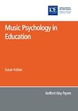 Music Psychology in Education (Bedford Way Papers)