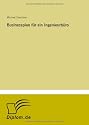Businessplan f&uuml;r ein Ingenieurb&uuml;ro