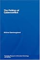 The Politics of Cyberconflict: Security, Ethnoreligious and Sociopolitical conflicts (Routledge Research in Information Technology and Society)