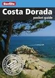 Berlitz: Costa Dorada Pocket Guide (Berlitz Pocket Guides)