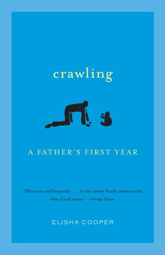 Crawling: A Father